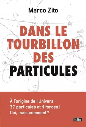 Couverture du produit · Dans le tourbillon des particules