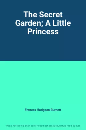 Couverture du produit · The Secret Garden A Little Princess