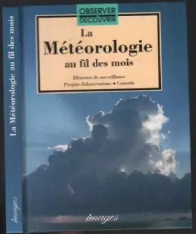 Couverture du produit · LA METEOROLOGIE AU FIL DES MOIS