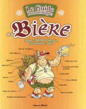 Couverture du produit · Le guide humoristique de la Bière