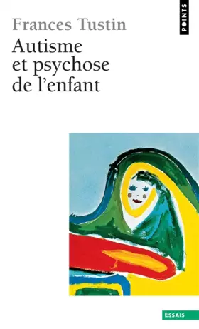 Couverture du produit · Autisme et psychose de l'enfant