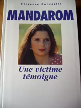 Couverture du produit · MANDAROM UNE VICTIME TEMOIGNE