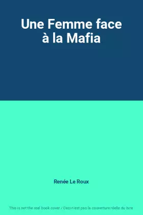 Couverture du produit · Une Femme face à la Mafia