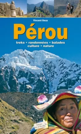 Couverture du produit · Pérou: Treks, randonnées, balades, culture, nature