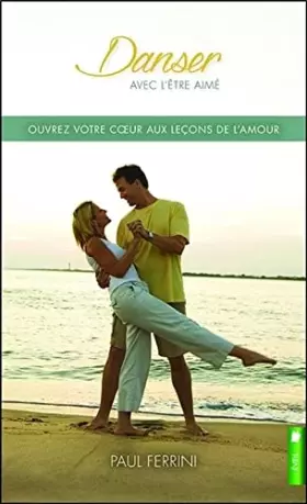 Couverture du produit · Danser avec l'être aimé - Ouvrez votre coeur aux leçons de l'amour