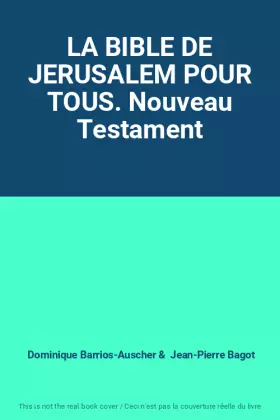 Couverture du produit · LA BIBLE DE JERUSALEM POUR TOUS. Nouveau Testament