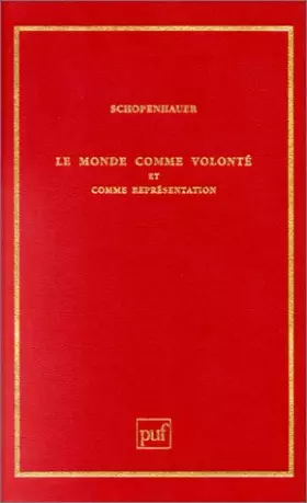 Couverture du produit · Le Monde comme volonté et comme représentation