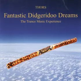 Couverture du produit · Fantastic Didgeridoo Dreams (The Trance Music Experience)