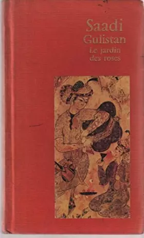 Couverture du produit · GULISTAN OU JARDIN DES ROSES
