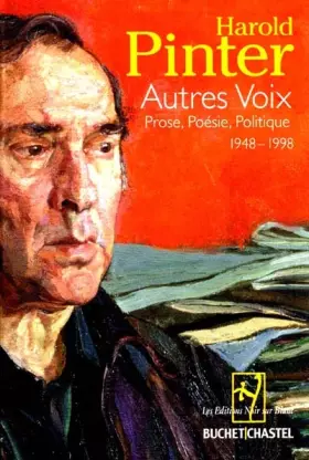Couverture du produit · Autres voix : Prose, Poésie, Politique 1948-1998
