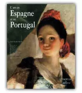 Couverture du produit · L'Art en Espagne et au Portugal