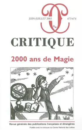 Couverture du produit · Critique, numéro 673-674 : 2000 ans de Magie