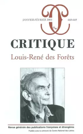 Couverture du produit · Critique, numéro 668-669 : Numéro Spécial Louis-René des Forêts