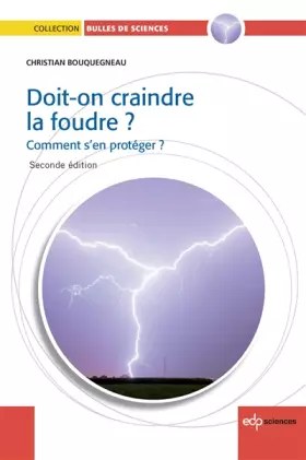 Couverture du produit · Doit-on craindre la foudre ?: Comment s'en protéger ?