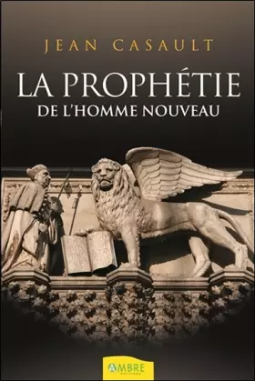 Couverture du produit · La prophétie de l'homme nouveau