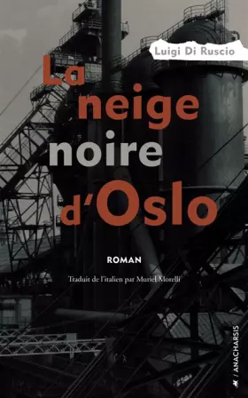 Couverture du produit · La neige noire d'Oslo