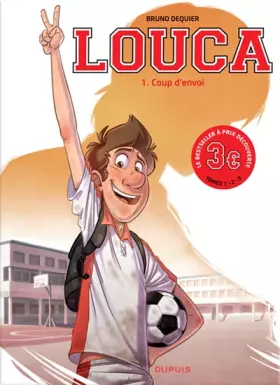 Couverture du produit · Louca - Tome 1 - Coup d'envoi / Edition spéciale (Opé 3 )