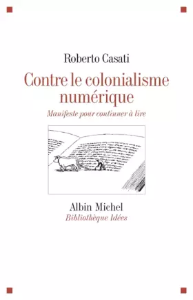 Couverture du produit · Contre le colonialisme numérique: Manifeste pour continuer à lire
