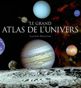 Couverture du produit · Le Grand Atlas de l'Univers