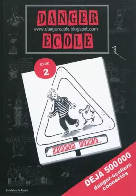 Couverture du produit · Danger école, Tome 2