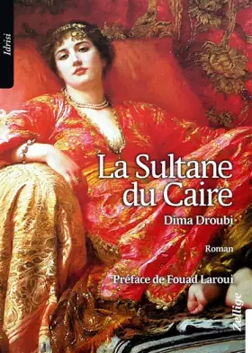 Couverture du produit · La sultane du Caire