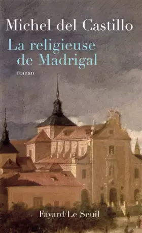 Couverture du produit · La Religieuse de Madrigal