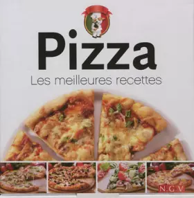 Couverture du produit · Pizza: Les meilleures recettes