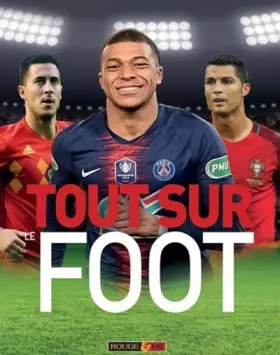 Couverture du produit · Tout sur le foot - livre documentaire dès 9 ans
