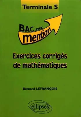 Couverture du produit · Exercices corrigés de mathématiques en Terminale S