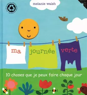 Couverture du produit · Ma journée verte: 10 choses que je peux faire chaque jour
