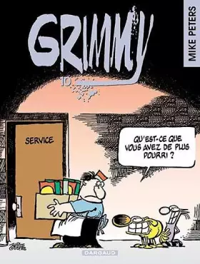 Couverture du produit · Grimmy, tome 10 : Qu'est-ce que vous avez de plus pourri ?