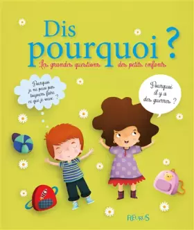 Couverture du produit · Dis pourquoi ? Les grandes questions des petits enfants