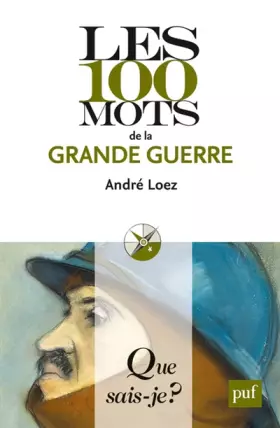Couverture du produit · Les 100 mots de la Grande Guerre