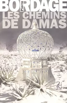 Couverture du produit · Les chemins de Damas