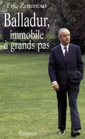 Couverture du produit · Balladur, immobile à grands pas