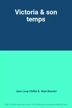 Couverture du produit · Victoria & son temps