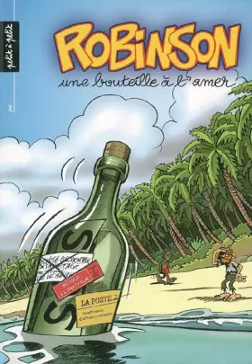 Couverture du produit · Robinson, une bouteille à la mer. tome 2