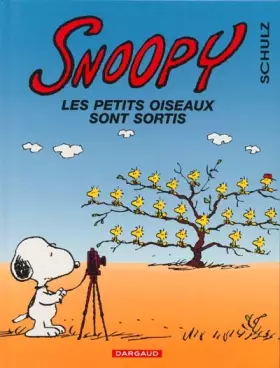 Couverture du produit · Snoopy, tome 31 : Les petits oiseaux sont sortis