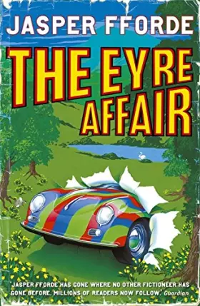 Couverture du produit · The Eyre Affair: Thursday Next Book 1.