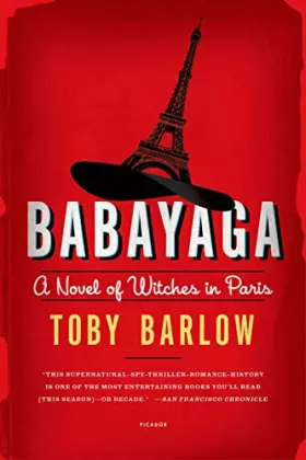 Couverture du produit · Babayaga: A Novel of Witches in Paris