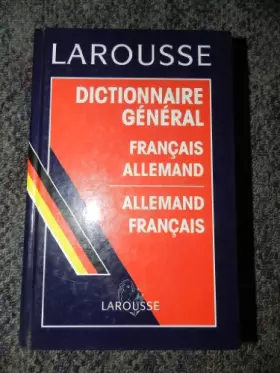Couverture du produit · Dictionnaire général français-allemand, allemand-français
