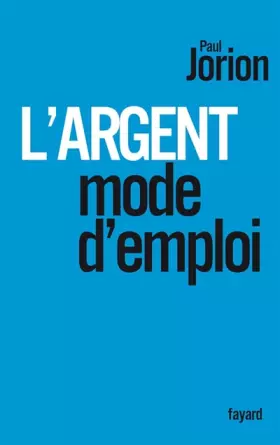 Couverture du produit · L'argent, mode d'emploi