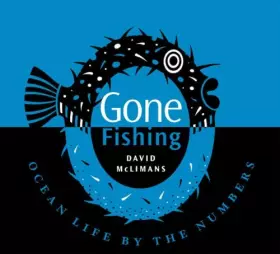 Couverture du produit · Gone Fishing: Ocean Life by the Numbers