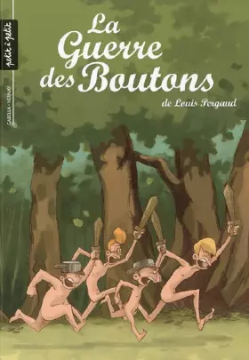 Couverture du produit · La Guerre des Boutons, Tome 1 : Le trésor