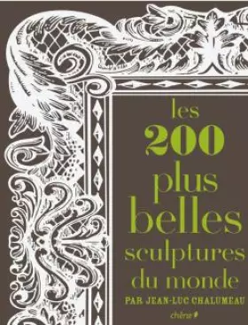 Couverture du produit · Les 200 plus belles sculptures du monde