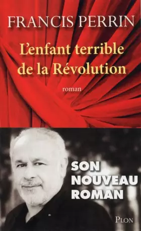 Couverture du produit · L'enfant terrible de la Révolution