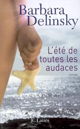 Couverture du produit · L'été de toutes les audaces