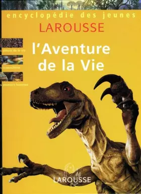 Couverture du produit · Encyclopédie des jeunes : L'aventure de la vie