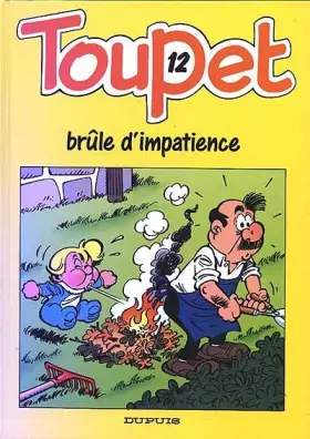 Couverture du produit · Toupet T.12: Toupet brûle d'impatience