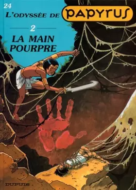 Couverture du produit · L'odyssée de Papyrus, tome 2 : La main pourpre